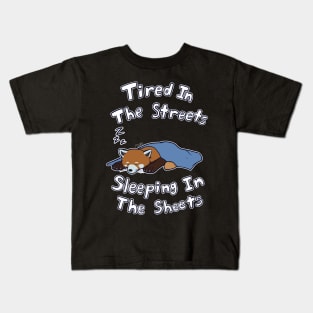 Much Too Tired Kids T-Shirt